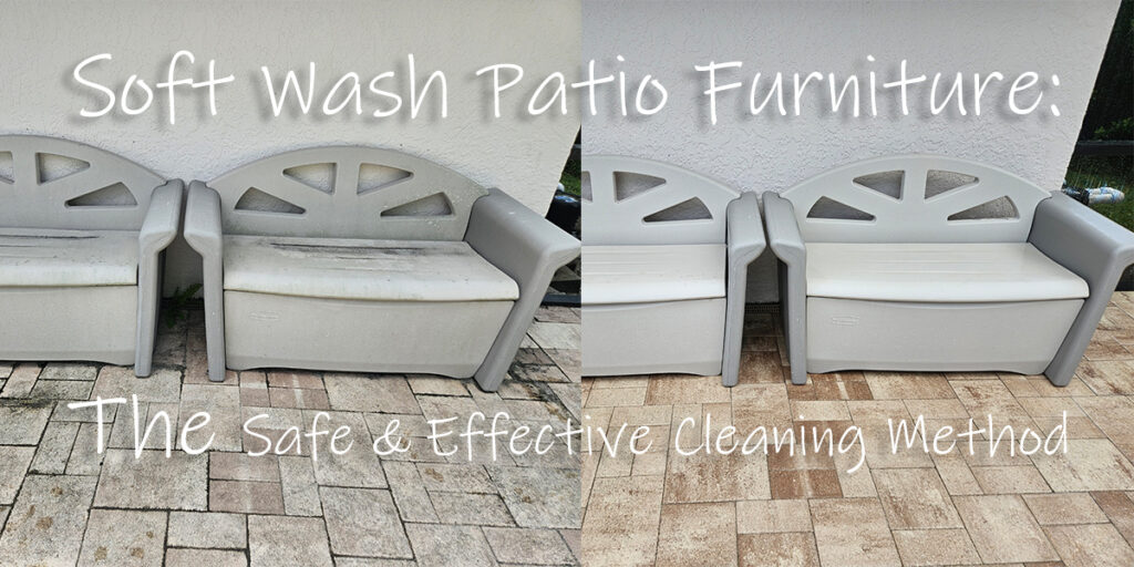 Before and after comparison of soft wash patio furniture, showing the cleaning method’s effectiveness.